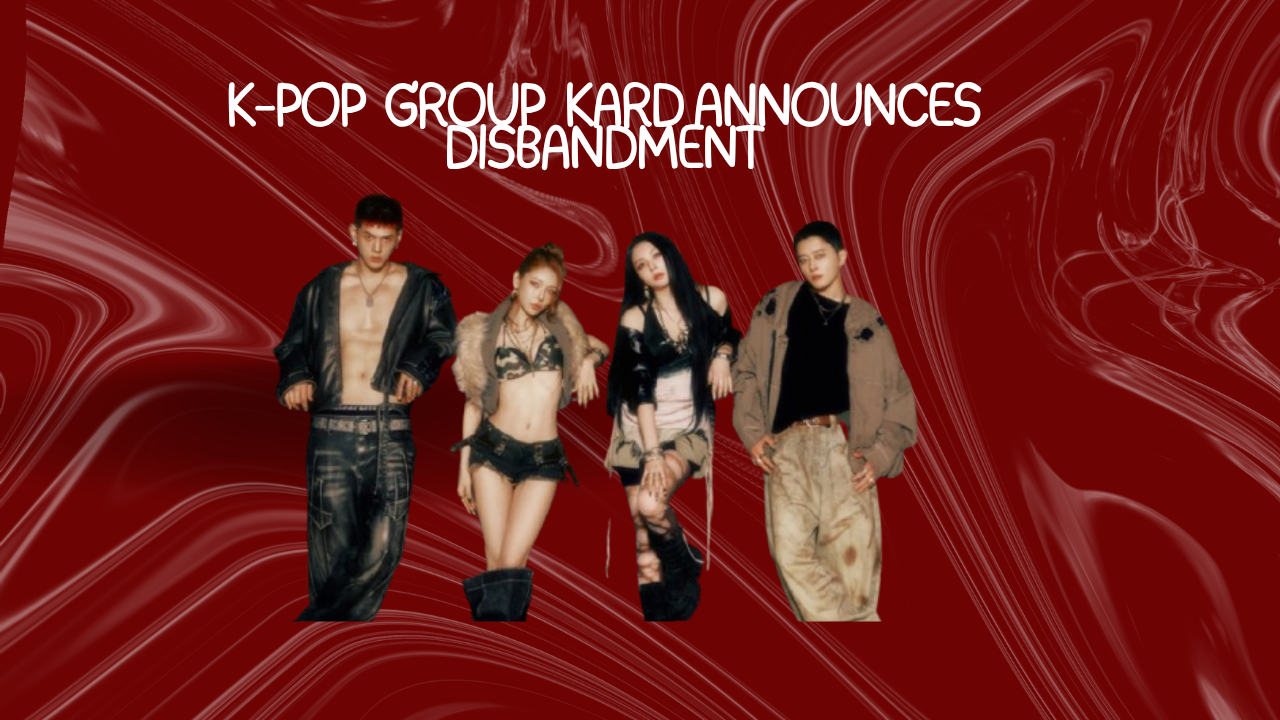 K-pop Group KARD Announces Disbandment